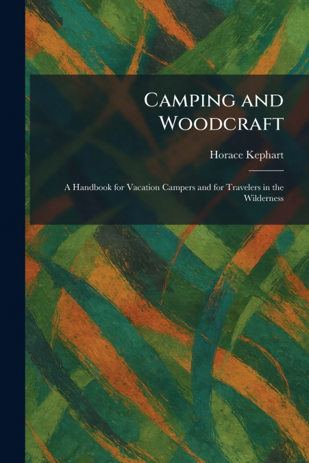 Camping and Woodcraft