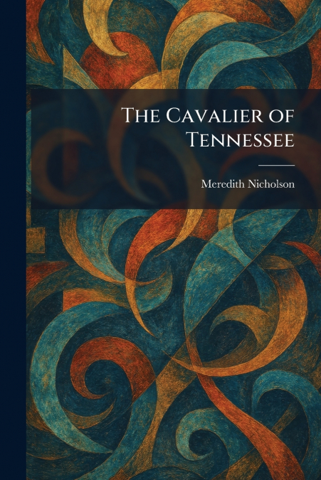 The Cavalier of Tennessee