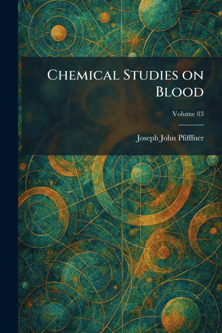 Chemical Studies on Blood