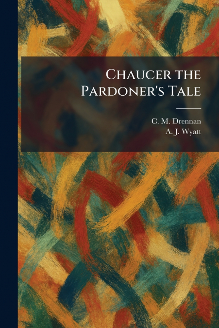 Chaucer the Pardoner’s Tale