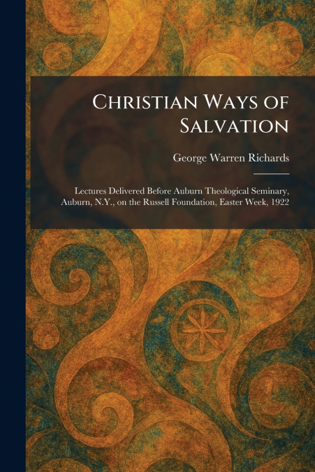 Christian Ways of Salvation
