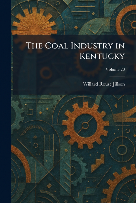 The Coal Industry in Kentucky