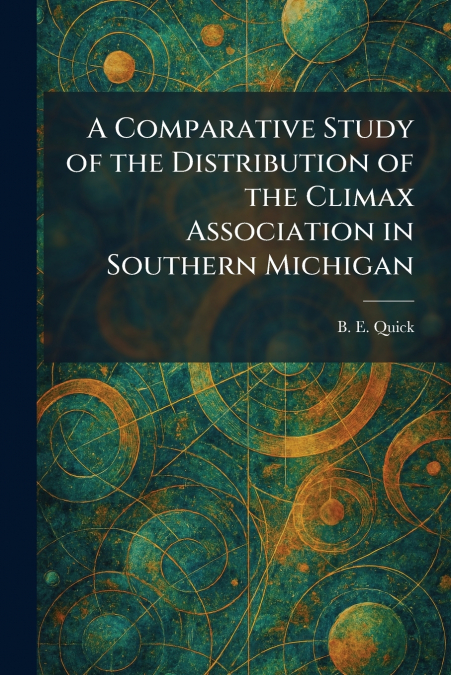 A Comparative Study of the Distribution of the Climax Association in Southern Michigan