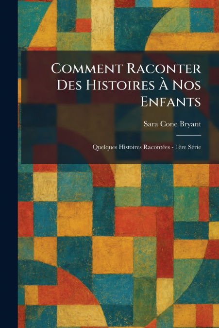 Comment raconter des histoires Ã  nos enfants