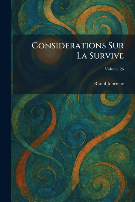 Considerations Sur La Survive