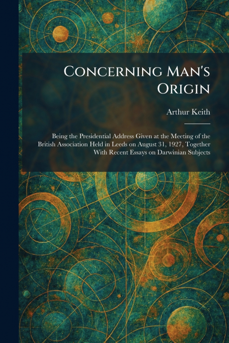 Concerning Man’s Origin