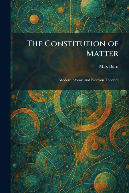 The Constitution of Matter