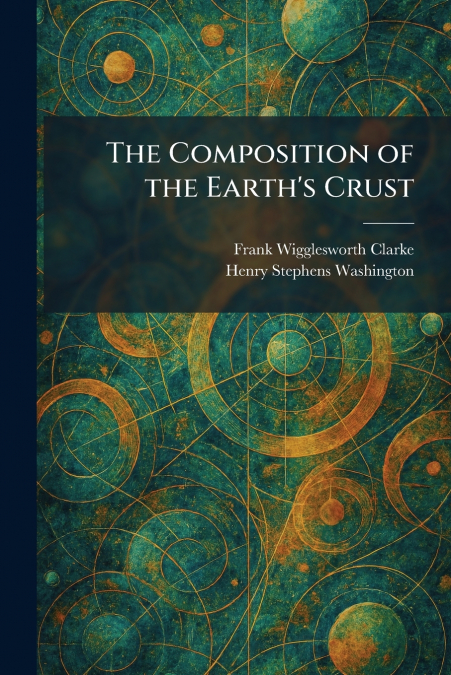 The Composition of the Earth’s Crust