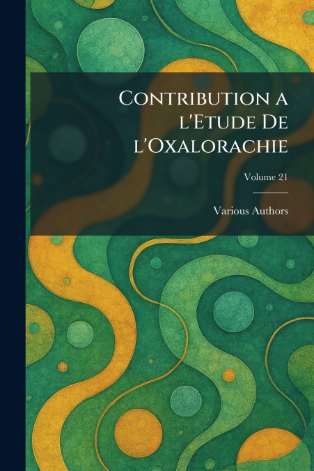 Contribution A L’etude De L’oxalorachie