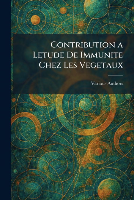 contribution a letude de immunite chez les vegetaux