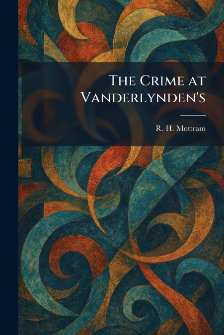The Crime at Vanderlynden’s