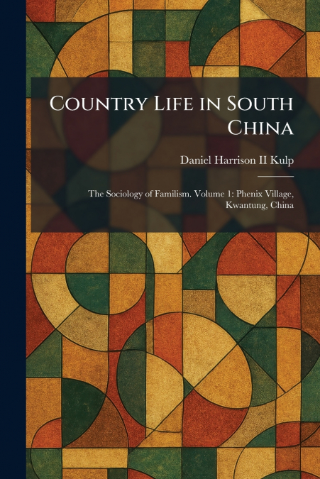 Country Life in South China