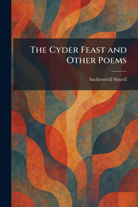 The Cyder Feast and Other Poems