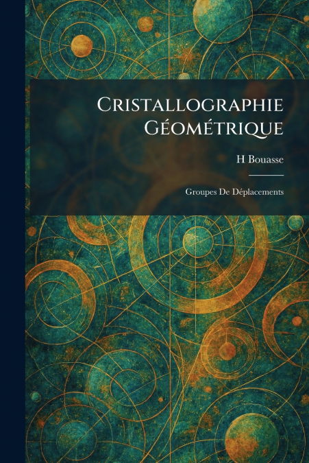 Cristallographie GeÌomeÌtrique