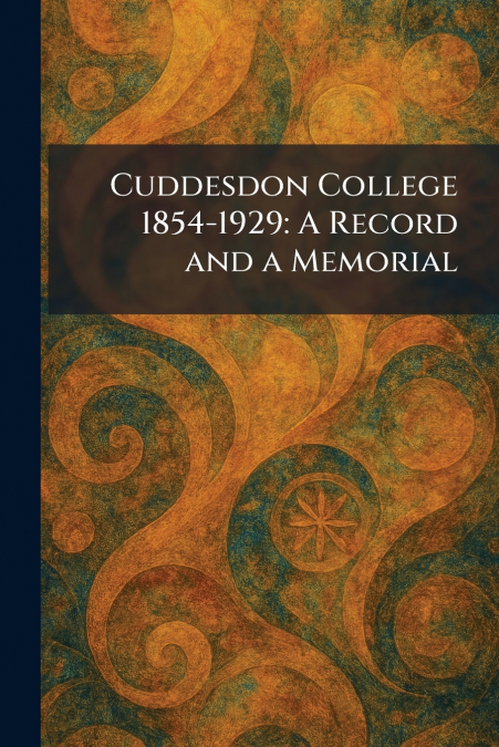 Cuddesdon College 1854-1929