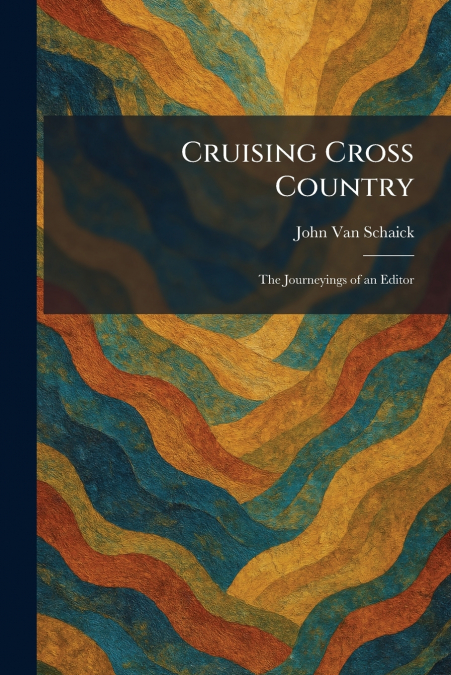 Cruising Cross Country