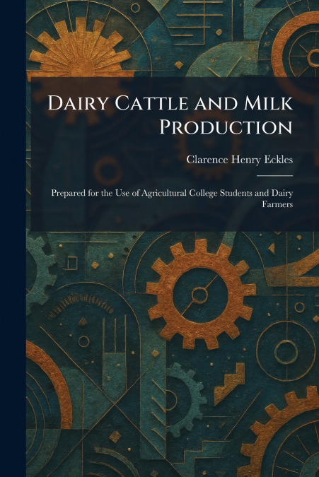 Dairy Cattle and Milk Production
