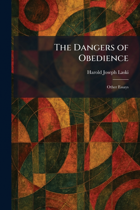 The Dangers of Obedience