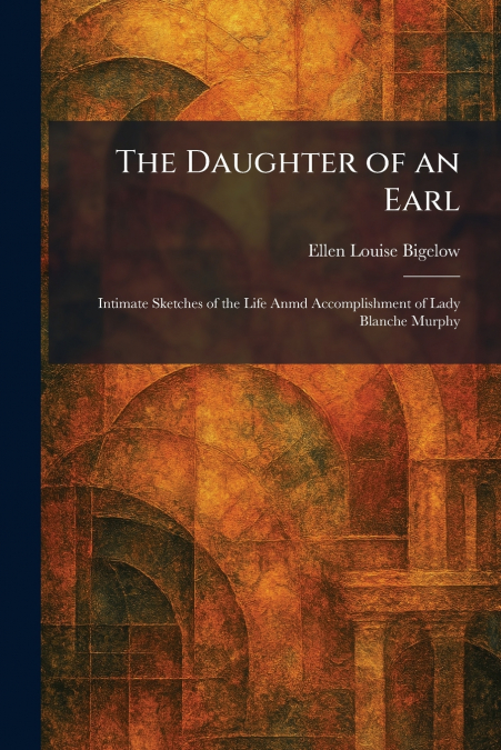 The Daughter of an Earl