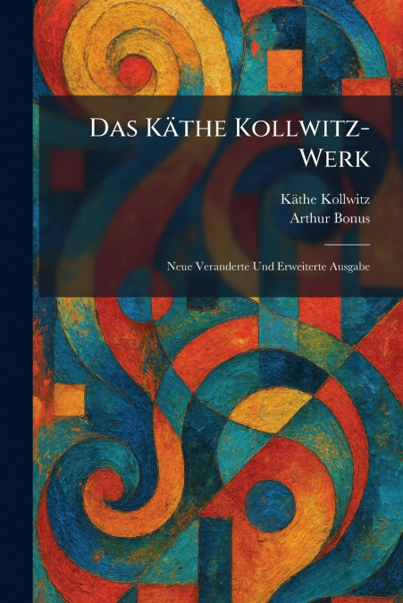 Das KÃ¤the Kollwitz-Werk