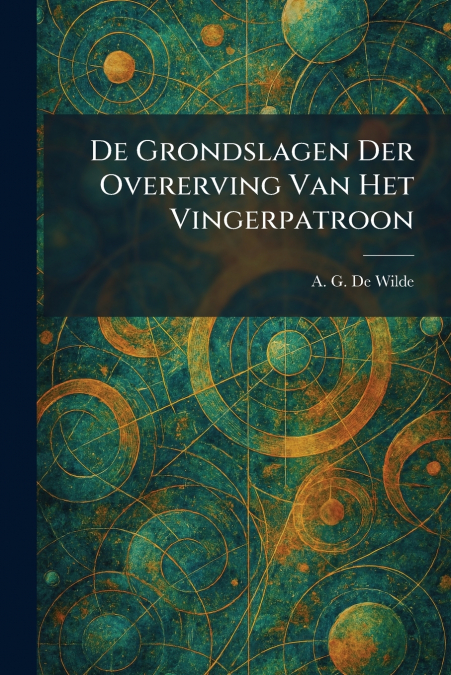 De Grondslagen Der Overerving Van Het Vingerpatroon