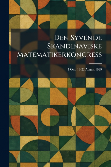 Den Syvende Skandinaviske Matematikerkongress