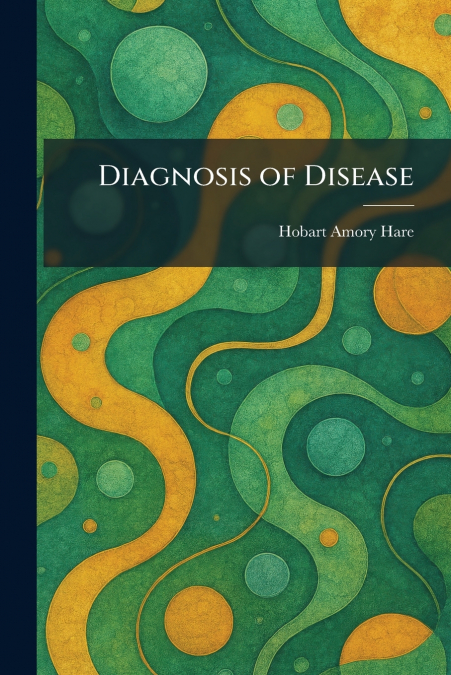 Diagnosis of Disease
