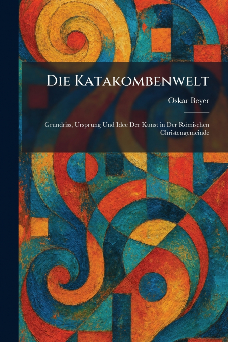 Die Katakombenwelt