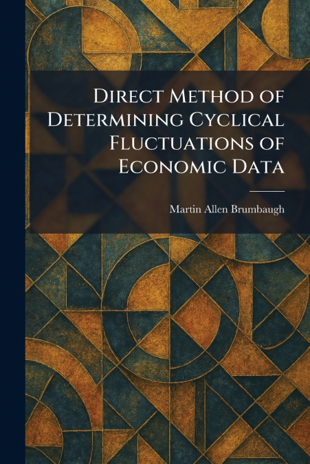 Direct Method of Determining Cyclical Fluctuations of Economic Data