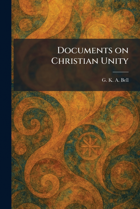 Documents on Christian Unity