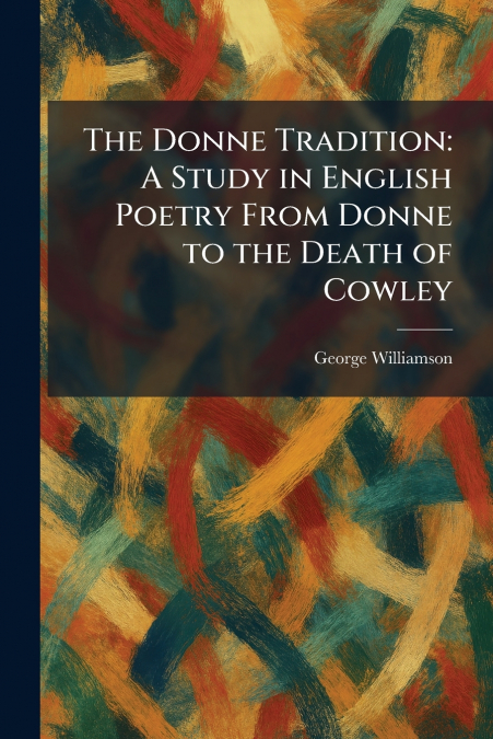 The Donne Tradition
