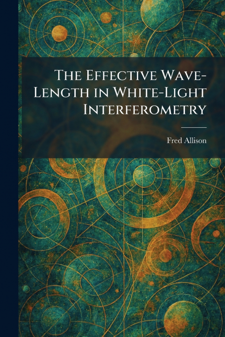 The Effective Wave-Length in White-Light Interferometry