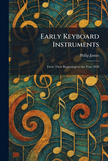 Early Keyboard Instruments