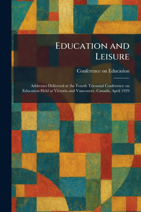 Education and Leisure