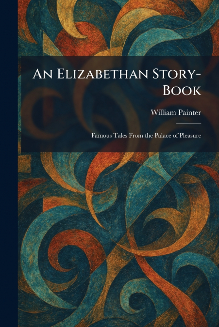 An Elizabethan Story-Book