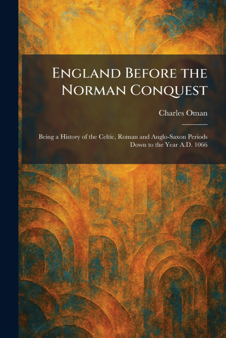 England Before the Norman Conquest