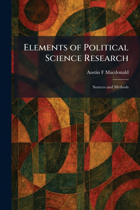 Elements of Political Science Research
