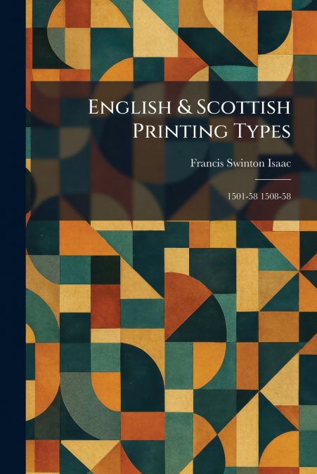 English & Scottish Printing Types
