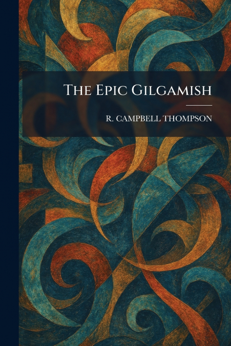 The Epic Gilgamish
