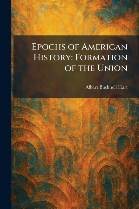 Epochs of American History