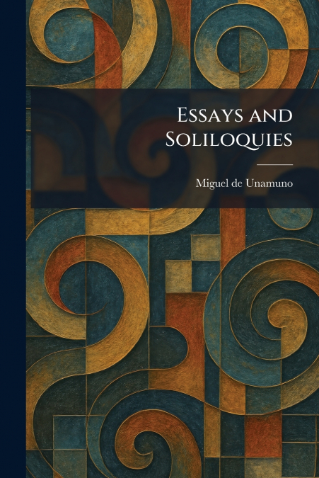 Essays and Soliloquies
