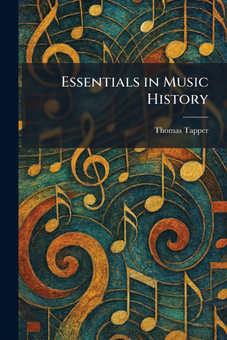 Essentials in Music History