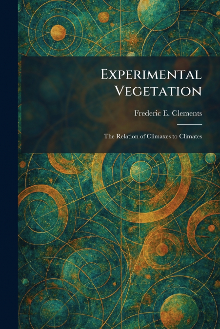 Experimental Vegetation