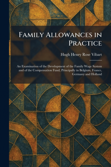 Family Allowances in Practice