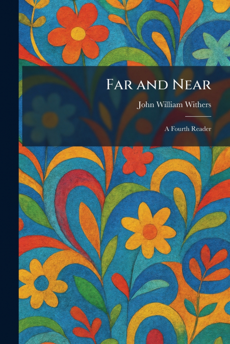 Far and Near