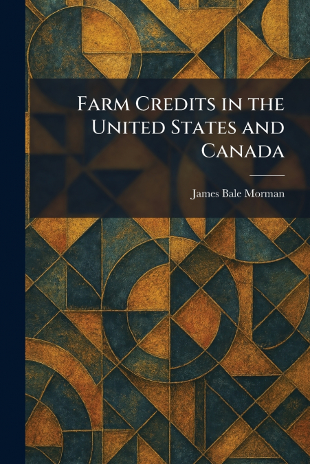Farm Credits in the United States and Canada