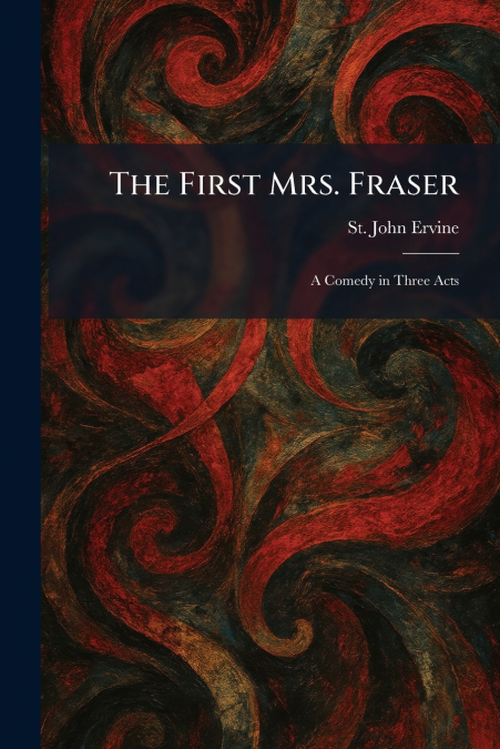 The First Mrs. Fraser