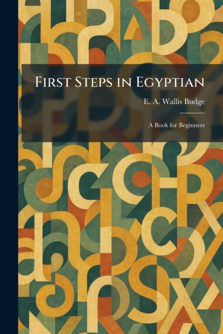 First Steps in Egyptian