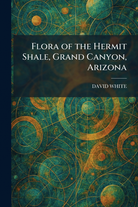Flora of the Hermit Shale, Grand Canyon, Arizona
