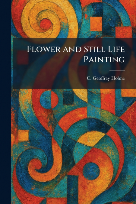 Flower and Still Life Painting